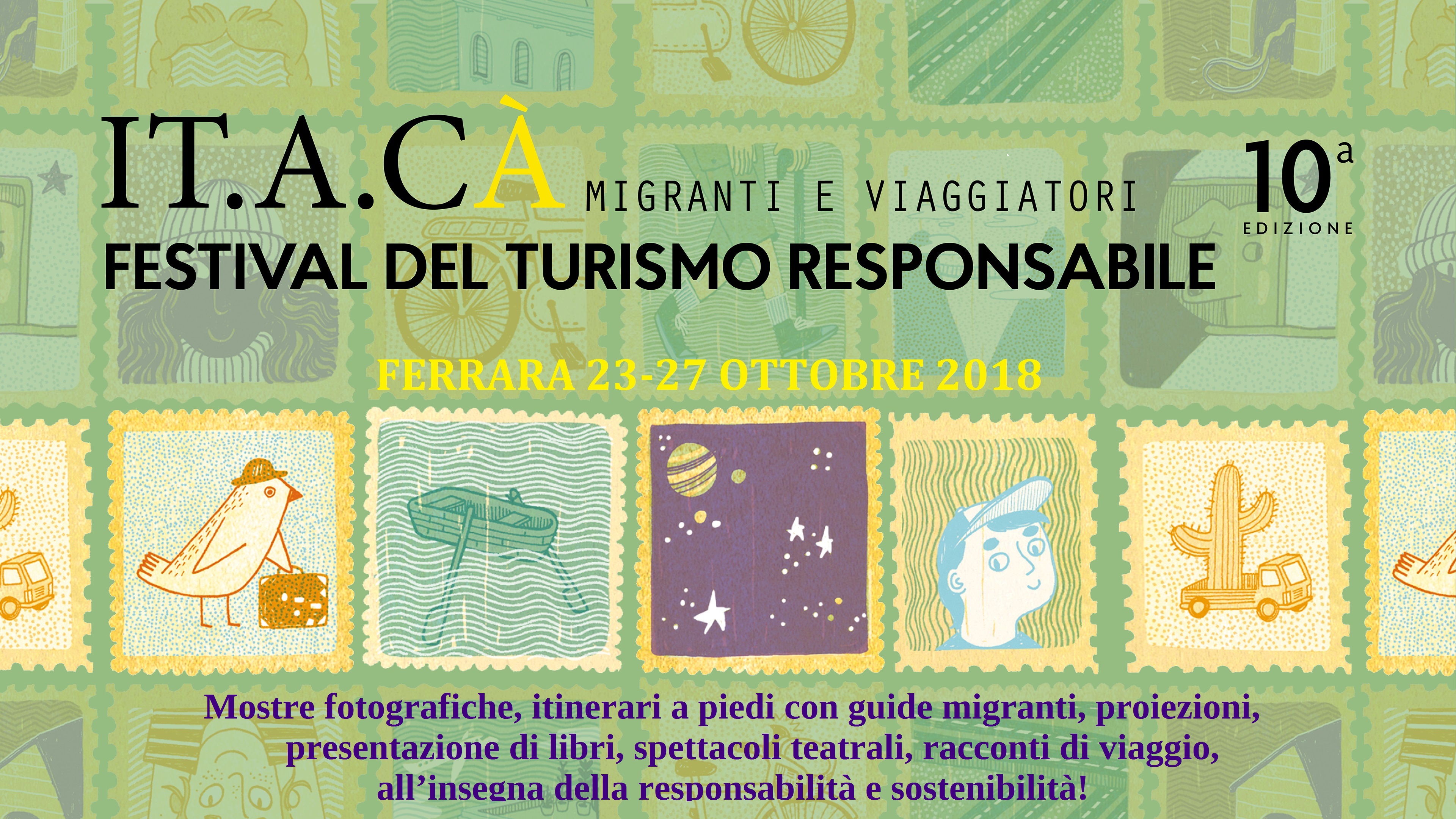 Ferrara: dal 23 ottobre al via IT.A.CÀ, migranti e viaggiatori, il Festival del turismo responsabile