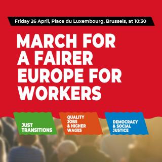 ‘Un’Europa più giusta per i lavoratori’. Manifestazione il 26 aprile a Bruxelles