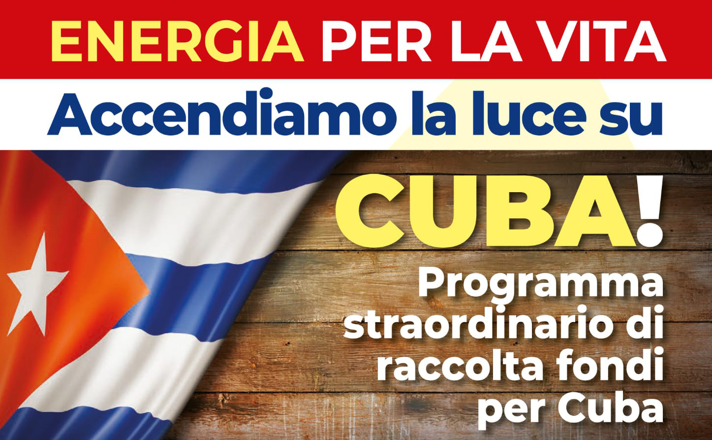 Riaperta la campagna “Energia per la Vita. Accendiamo la luce su Cuba!”
